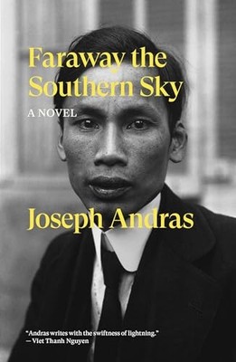 Faraway the Southern Sky: A Novel (V..., Andras, Joseph