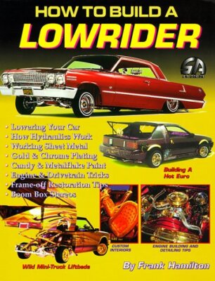 How to Build a Lowrider - NEW condition - Rare SA Design out-of