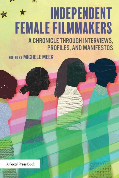 Independent Female Filmmakers | Michele Meek | Taschenbuch | Englisch | 2020-image