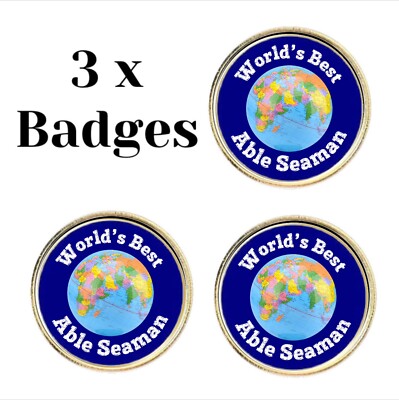 3 x World s Best Able Seaman (BU10)  Lapel Pin Badges
