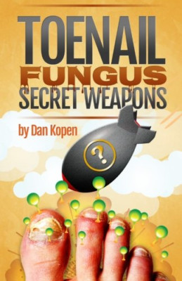 Toenail Fungus Secret Weapons: Uncover over 14 toenail  - Paperback NEW Kopen, D