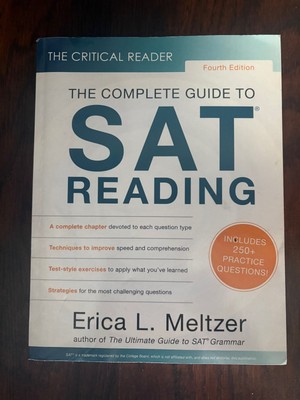 THE CRITICAL READER, 4th EDITION:THE COMPLETE GUIDE TO SAT READING BOOK 