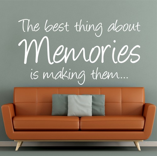 The Best Thing About Memories Is Making Them | Wall Sticker Quote Decal Vinyl - Picture 3 of 10