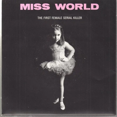 Miss World First Female Serial Killer 7" vinyl UK Anxious 1992 7" in pic sleeve - Image 1 of 2