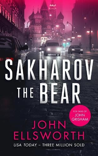 Sakharov the Bear: A legal thriller by John Ellsworth NEW - Image 2