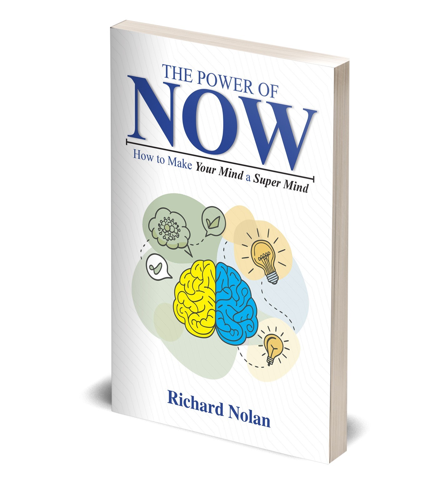 Rupa Publications The Power Of Now: How To Make Your Mind A Super Mind By Richard Nolan - Paperback - Motivational Self-Help - Beat Procrastination - Image 2