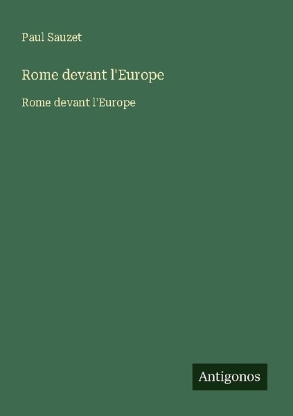 Rome Devant L'europe Paul Sauzet-image