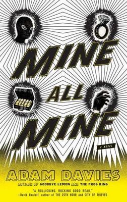 Mine All Mine by Davies, Adam