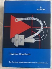 Handbuch Der Thyristor als Bauelemt der Leistungselektronik Siemens 1965