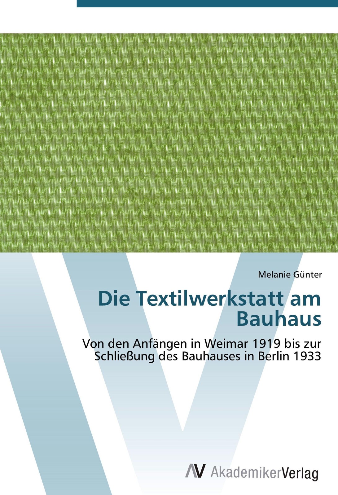 Die Textilwerkstatt am Bauhaus Melanie Günter - Melanie Günter
