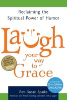Rev. Susan Sparks | Laugh Your Way To Grace | Taschenbuch | Englisch (2010)