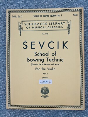 Sevcik School Of Bowing Technic Violin Part 1 Schirmers New-Old Stock ...