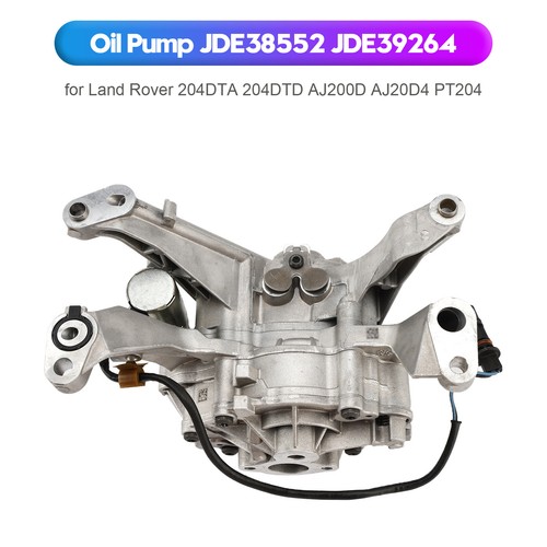 Oil Pump JDE38552 JDE39264 for Land Rover 204DTA 204DTD AJ200D AJ20D4 PT204 S12