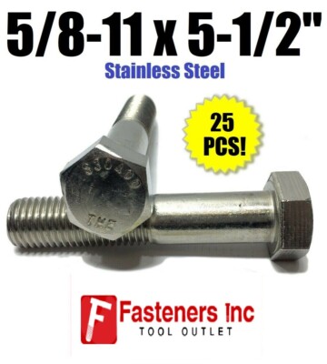 (Qty 25) 5/8-11 x 5-1/2'' Stainless Steel Hex Cap Screw / Bolt 18-8 / 304