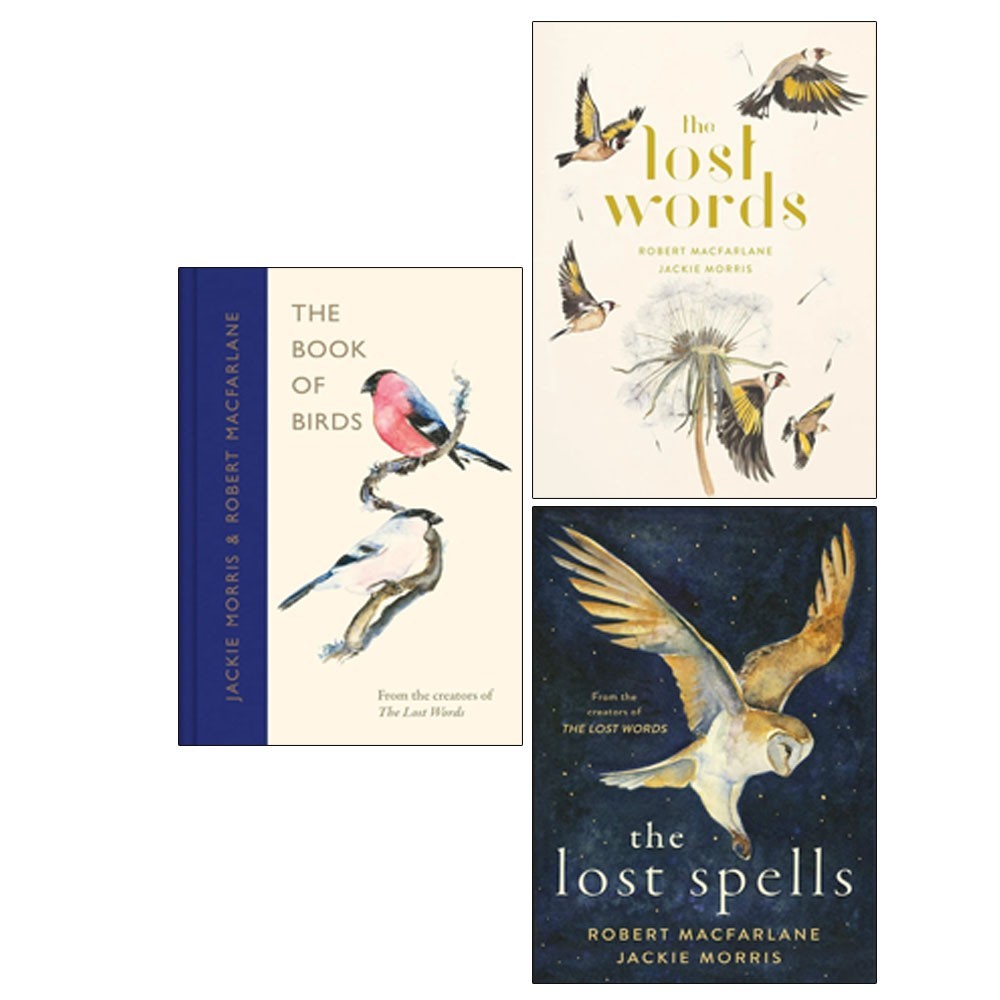 Robert Macfarlane Collection 3 Books Set Lost Spells,Lost Words,Book of Birds