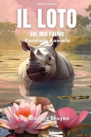 Devajit Bhuyan | Il Loto Sul Mio Palmo | Taschenbuch | Italienisch (2024)