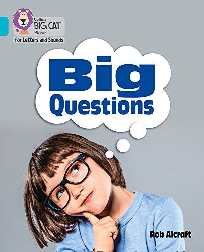 Big Questions: Band 07/Turquoise (Collins Big Cat Phonics for... - Alcraft, Rob