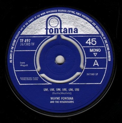 Wayne Fontana & The Mindbenders - Um, Um, Um, Um, Um, Um (7'') (Very Good Plus (V
