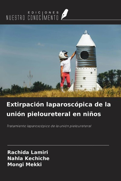 Rachida Lamiri (U. A.) | ExtirpacióN LaparoscóPica De La UnióN Pieloureteral...-image