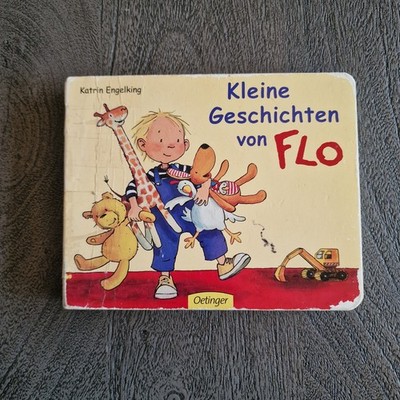 Kinderbuch Kleine Geschichten von Flo   Katrin Engelking - Oetinger