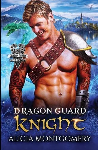 Thumbnail - Alicia Montgomery Dragon Guard Knight (taschenbuch)