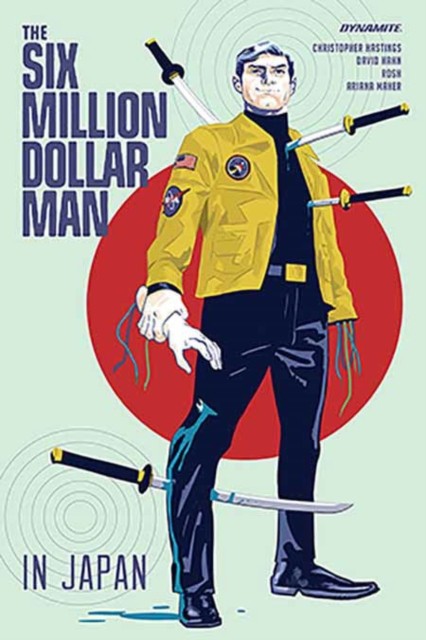 The Six Million Dollar Man by Christopher Hastings (Paperback Book)