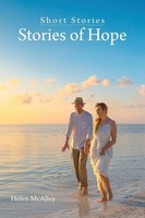 Helen McAlley | Short Stories - Stories Of Hope | Taschenbuch | Englisch (2023)