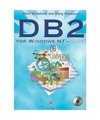 DB2 for Windows NT fast: DB2 Universal database: DB2 Universal database, Mark Wh