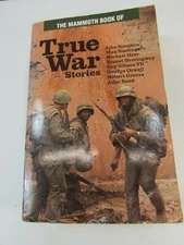 MAMMOTH BOOK OF TRUE WAR STORIES Jon E. Lewis Carroll 1st Pbk Ed 1992 34114
