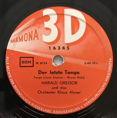  10'' 1956 Harald Gregor DER LETZTE TANGO DAS IST DER ALTE HARMONA 3D 16345 EX  