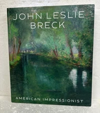 John Leslie Breck American Impressionist by Jonathan Stuhlman 2021 HB/DJ First