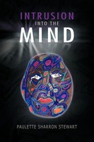 Sharron Stewar Paulette Sharron Stewart (U. A.) | Intrusion Into The Mind | Buch