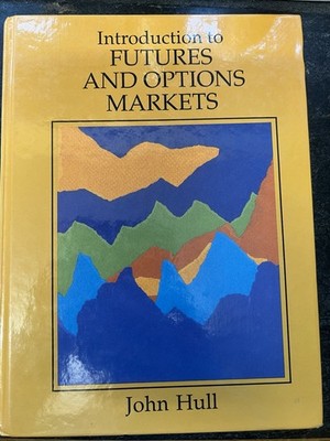 Introduction to Futures and Options Markets by John C. Hull (1991, Hardcover)