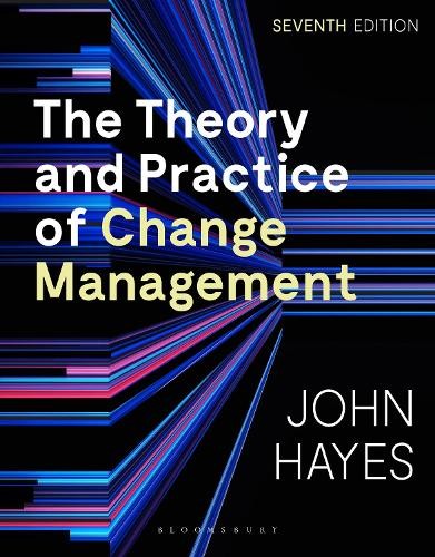 The Theory and Practice of Change Management by John Hayes (Paperback Book) - Image 7