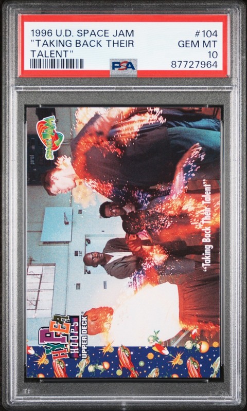Michael Jordan 1996 UD Space Jam #104 “Taking Back Their Talent” PSA 10 Gem Mint