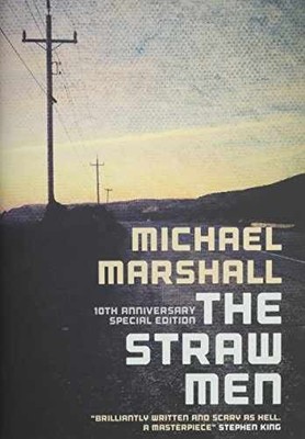 The Straw Men - Hardcover, by Michael Marshall - Very Good u