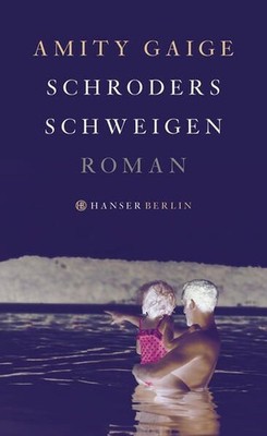 Schroders Schweigen: Roman Roman Gaige, Amity und Monika Schmalz: 1373904
