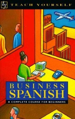 Business Spanish (Teach Yourself) - Paperback By Kattan-Ibarra, Juan - GOOD