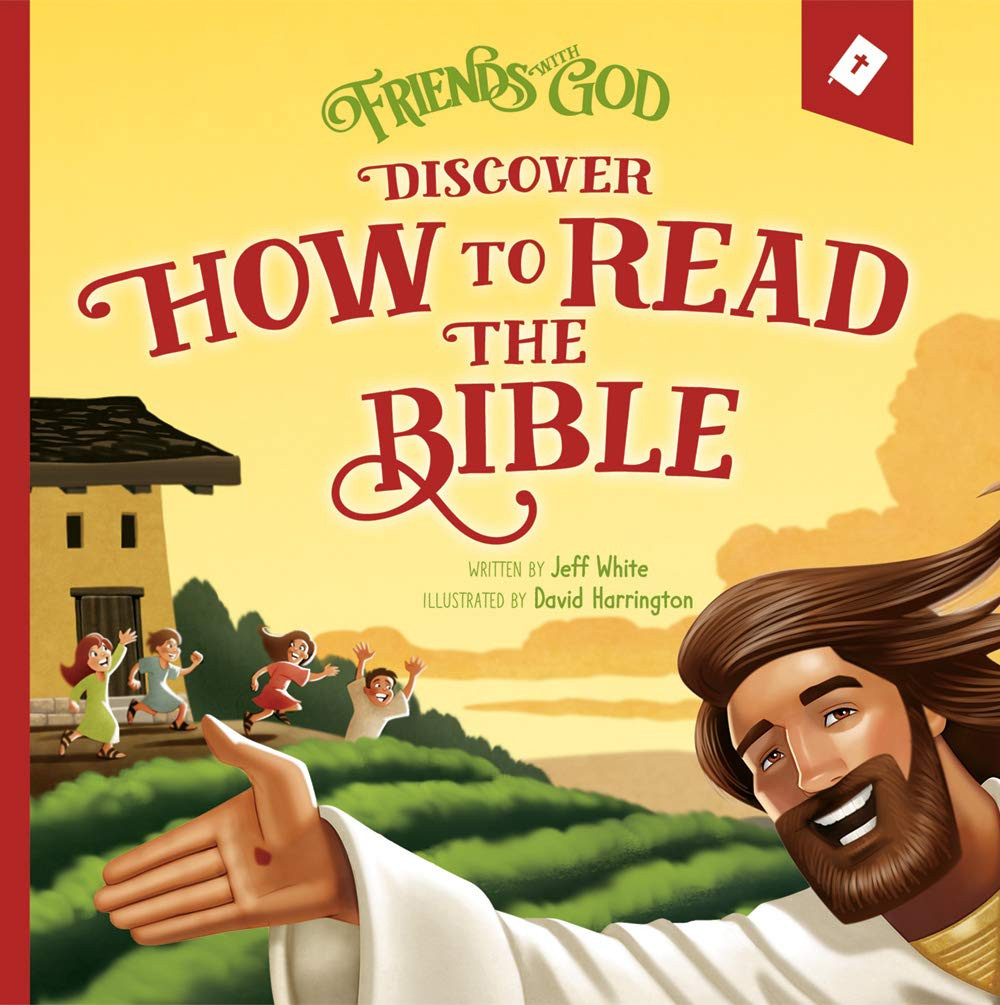 Friends With God Learn to Read and Understand the Bible