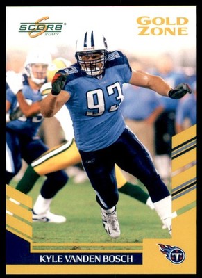 2007 Score Gold Zone Kyle Vanden Bosch 352/600 Tennessee Titans #246