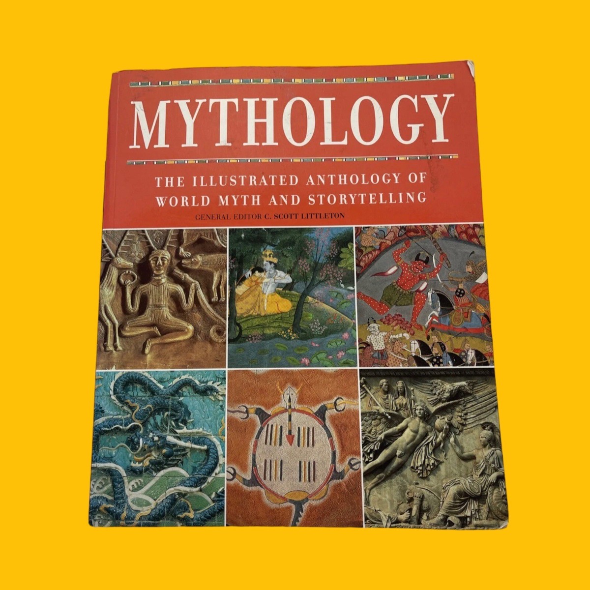 MYTHOLOGY: ILLUSTRATED ANTHOLOGY OF WORLD MYTH AND By C. Scott