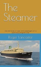 The Steamer, novel of crew and passengers on a post-ww2 emigrant liner, NZS
