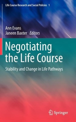 Evans - Negotiating the Life Course   Stability and Change in Life Pat - X555z