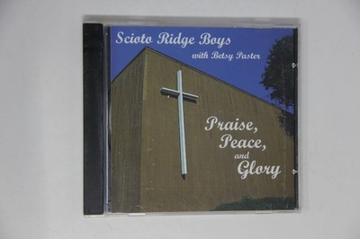 Scioto Ridge Boys Betsy Paster Praise Peace and Glory CD Album