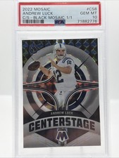 2022 Mosaic Andrew Luck #CS8 Centerstage Black Mosaic 1/1 PSA 10