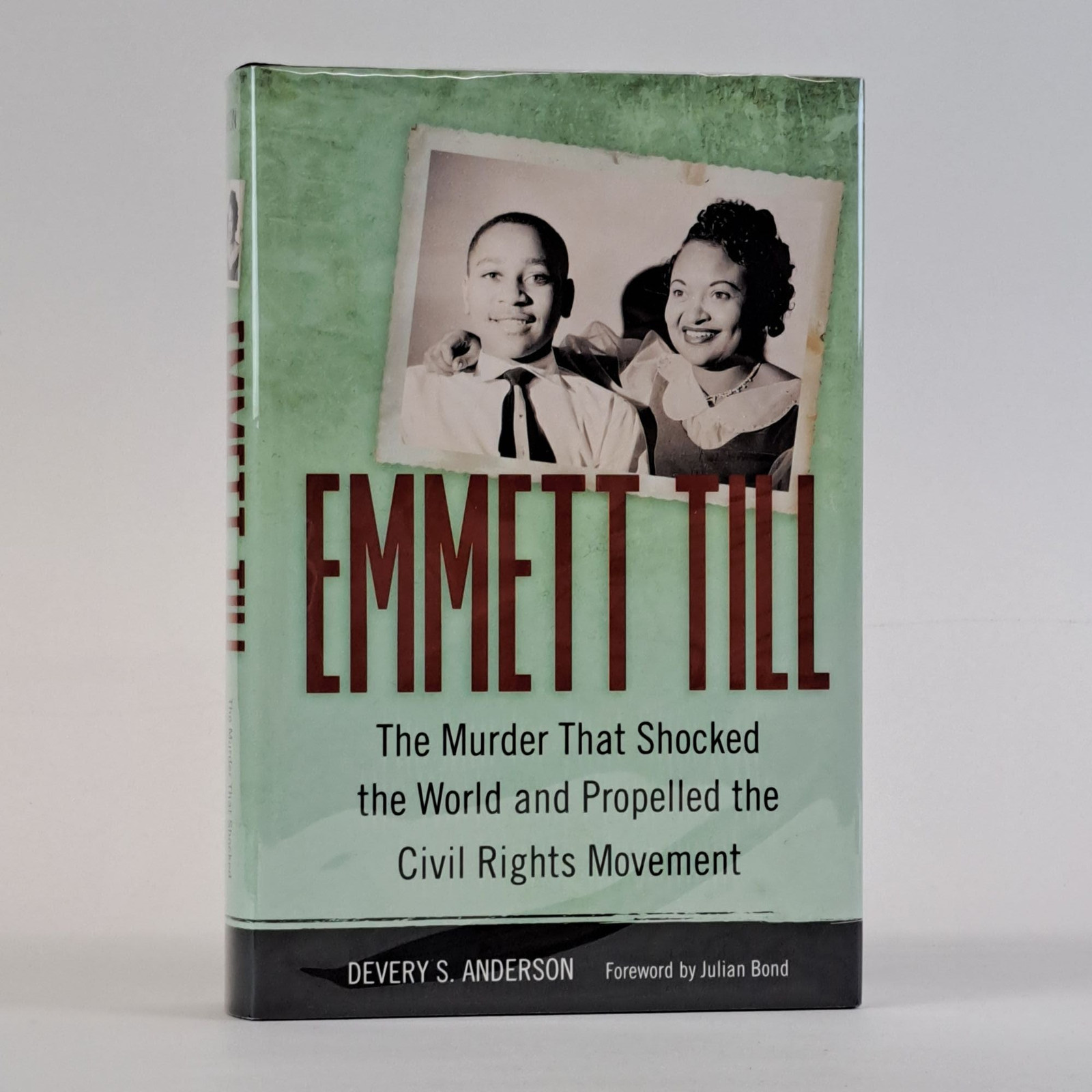 Devery S Anderson / EMMETT TILL Signed 1st Edition 2015