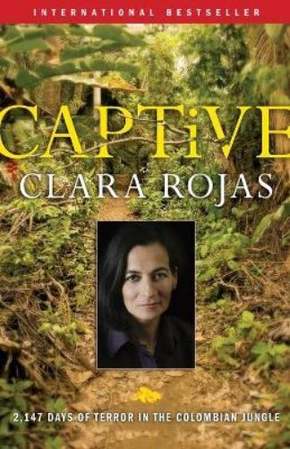 Clara Rojas Captive (Tascabile)