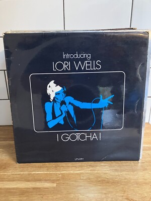 Lori Wells - I Gotcha - UK Pop Vinyl Record LP Son Of A Preacher Man