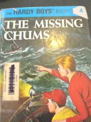 The Missing Chums (Hardy Boys, Book 4) - By Dixon. Former Sch. Library Book