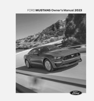 2023 Ford Mustang Bedienungsanleitung FüR Besitzer / Betreiber Handbuch